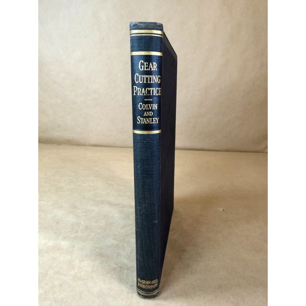 Gear Cutting Practice Hardcover Book Colvin & Stanley McGraw-Hill-2nd Ed 5th Imp